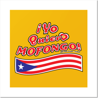 ¡Yo Quiero Mofongo! with Flag Posters and Art